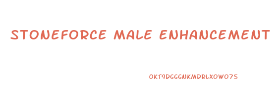 Stoneforce Male Enhancement