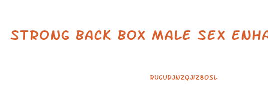 Strong Back Box Male Sex Enhancement Pills