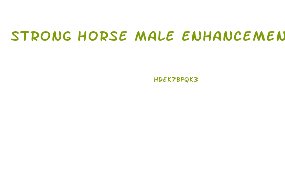 Strong Horse Male Enhancement