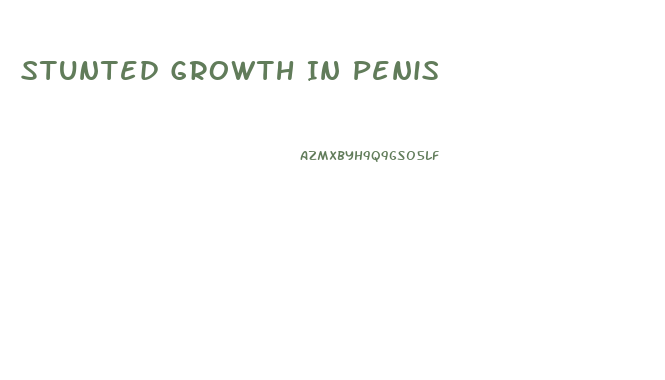 Stunted Growth In Penis