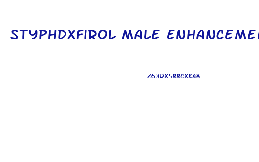 Styphdxfirol Male Enhancement Reviews