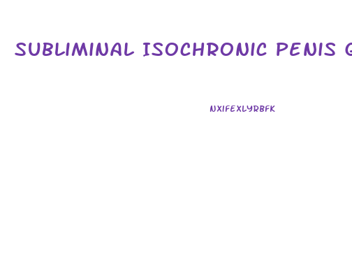 Subliminal Isochronic Penis Growth