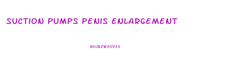 Suction Pumps Penis Enlargement