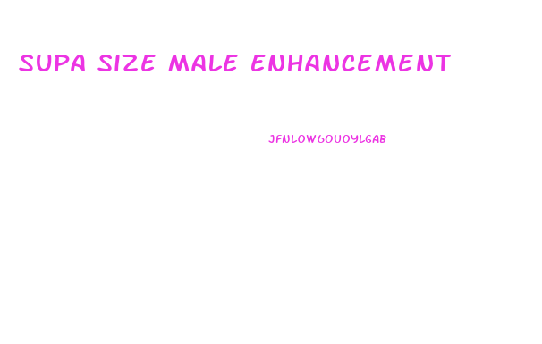 Supa Size Male Enhancement