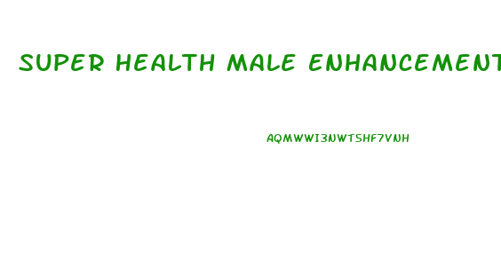 Super Health Male Enhancement Gummy