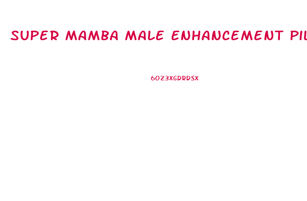 Super Mamba Male Enhancement Pill