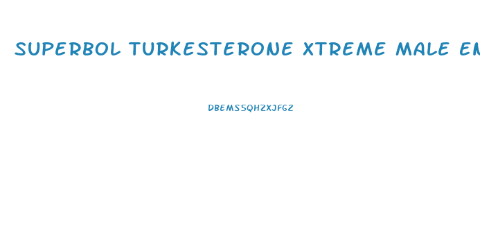 Superbol Turkesterone Xtreme Male Enhancement Supplements Testosterone Booster