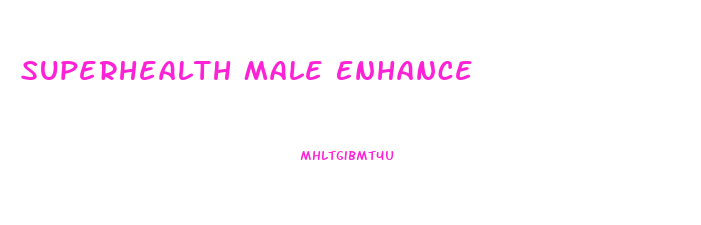 Superhealth Male Enhance