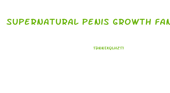 Supernatural Penis Growth Fanfiction