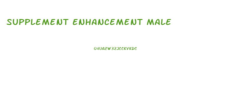 Supplement Enhancement Male