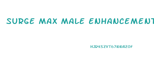 Surge Max Male Enhancement Gummies