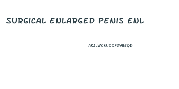 Surgical Enlarged Penis Enl