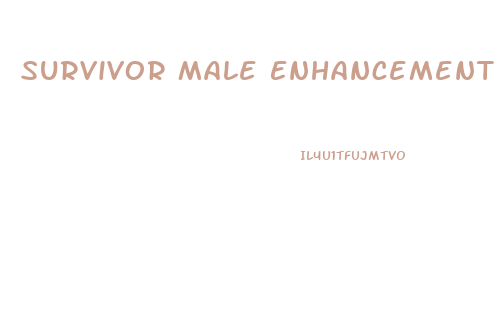 Survivor Male Enhancement