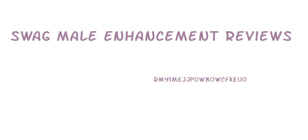 Swag Male Enhancement Reviews