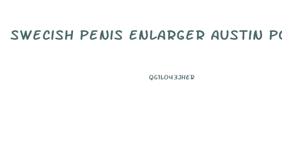 Swecish Penis Enlarger Austin Powers