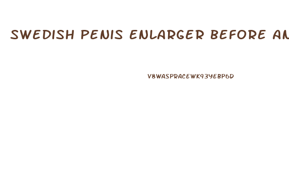 Swedish Penis Enlarger Before And After