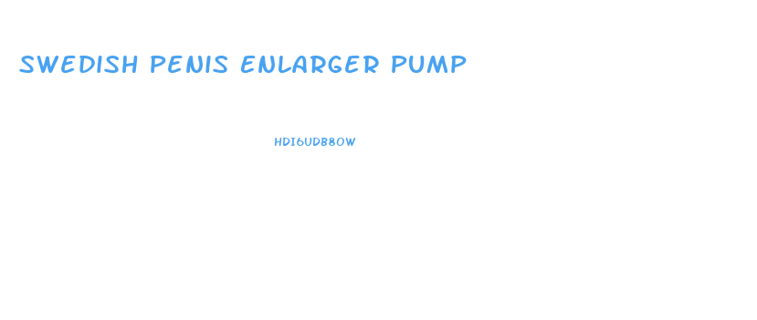 Swedish Penis Enlarger Pump