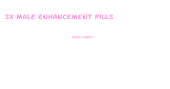 Sx Male Enhancement Pills