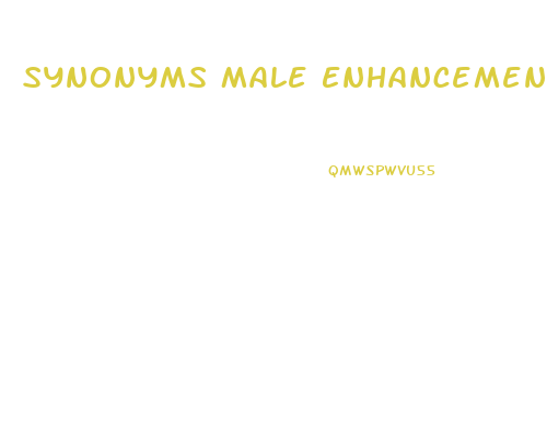 Synonyms Male Enhancement
