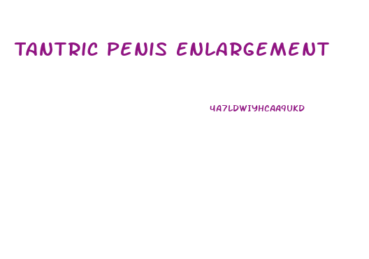 Tantric Penis Enlargement