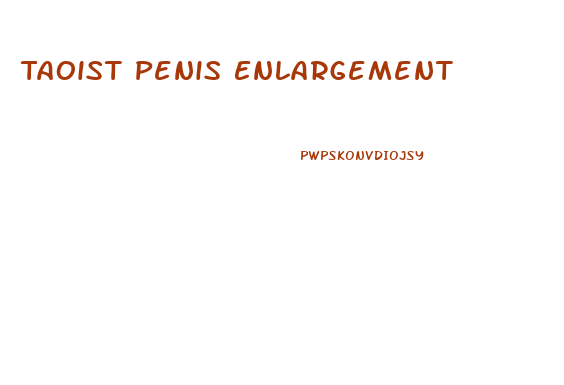 Taoist Penis Enlargement