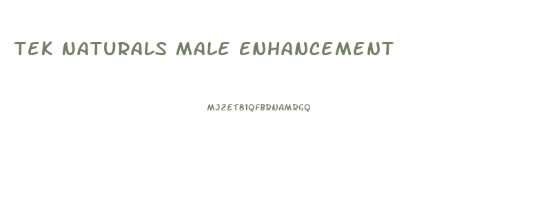 Tek Naturals Male Enhancement