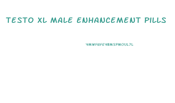 Testo Xl Male Enhancement Pills