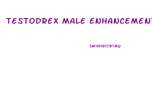 Testodrex Male Enhancement