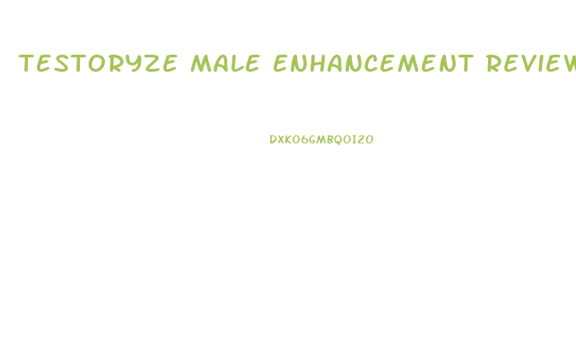 Testoryze Male Enhancement Reviews