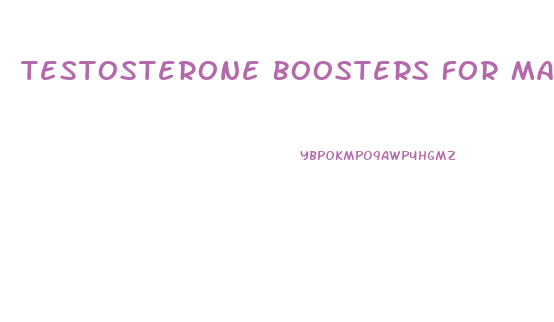 Testosterone Boosters For Male Enhancement