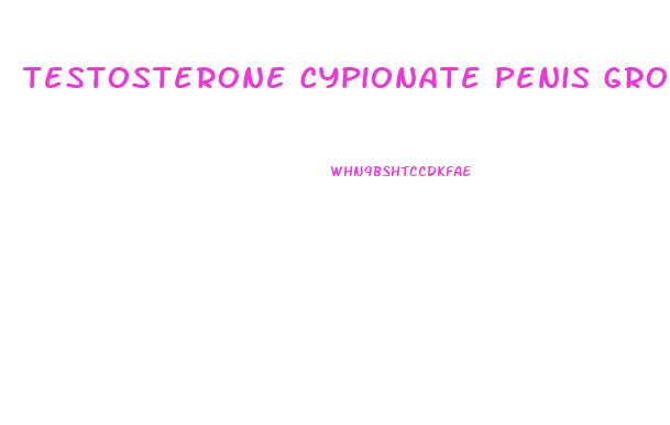 Testosterone Cypionate Penis Growth