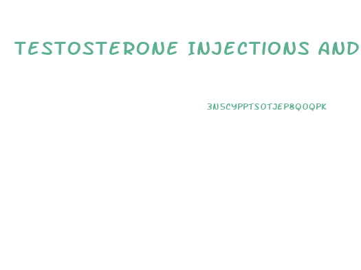 Testosterone Injections And Penis Growth