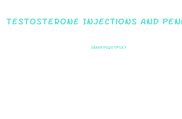 Testosterone Injections And Penis Growth