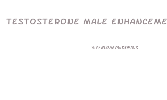 Testosterone Male Enhancement Booster Pills In Cc Tx