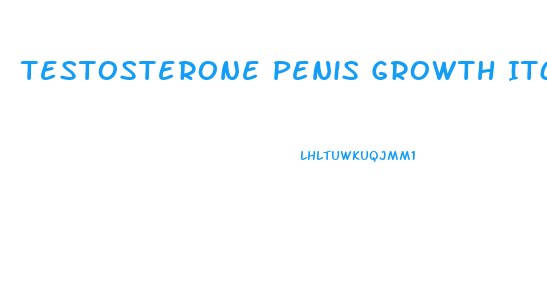 Testosterone Penis Growth Itching