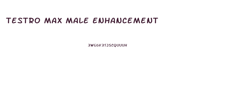 Testro Max Male Enhancement