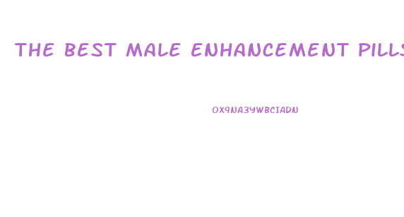 The Best Male Enhancement Pills At Gnc