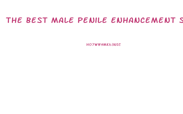 The Best Male Penile Enhancement Supplements