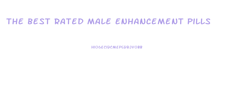 The Best Rated Male Enhancement Pills