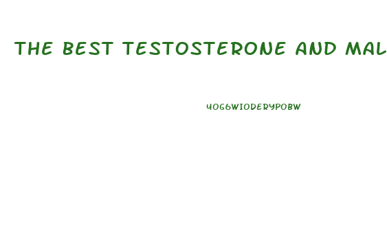 The Best Testosterone And Male Enhancement Supplement