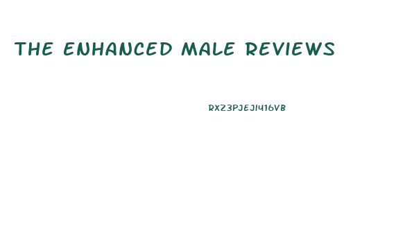 The Enhanced Male Reviews