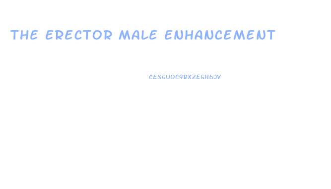 The Erector Male Enhancement