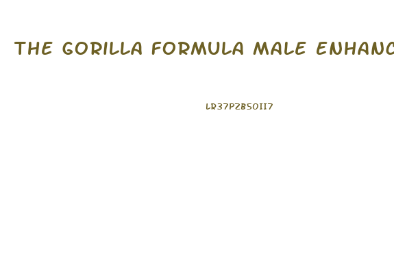 The Gorilla Formula Male Enhancement