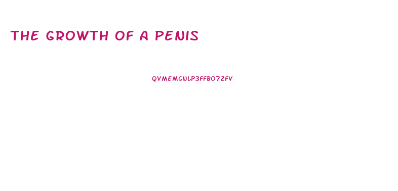 The Growth Of A Penis