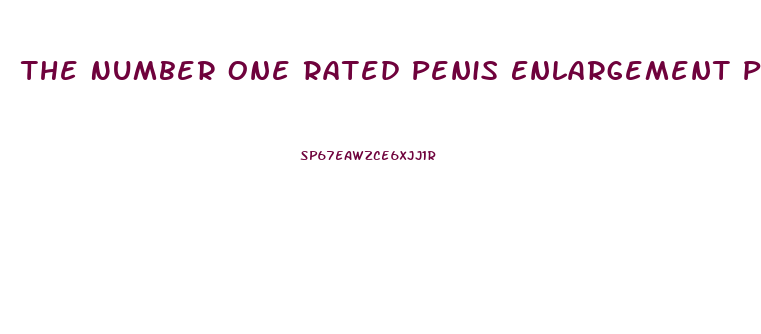 The Number One Rated Penis Enlargement Pills