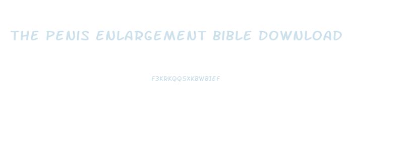 The Penis Enlargement Bible Download