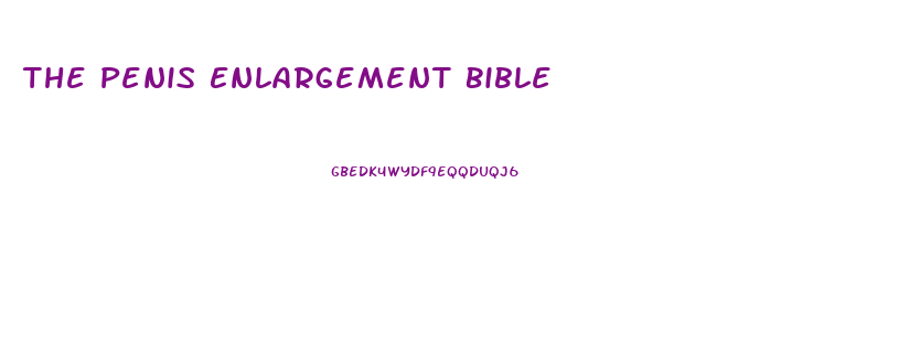 The Penis Enlargement Bible