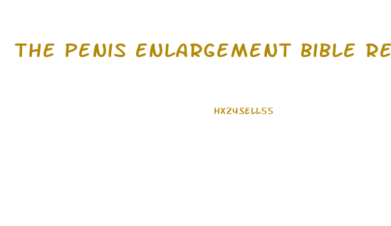 The Penis Enlargement Bible Review