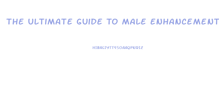 The Ultimate Guide To Male Enhancement Pdf Download