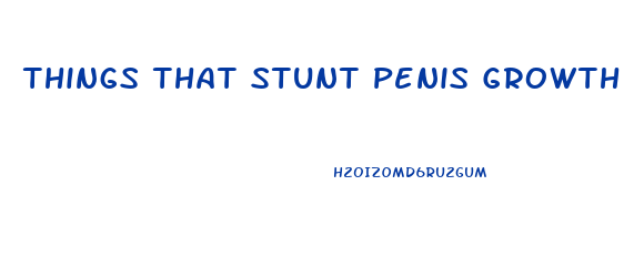 Things That Stunt Penis Growth
